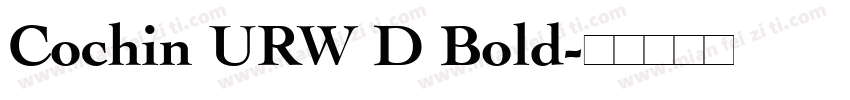 Cochin URW D Bold字体转换